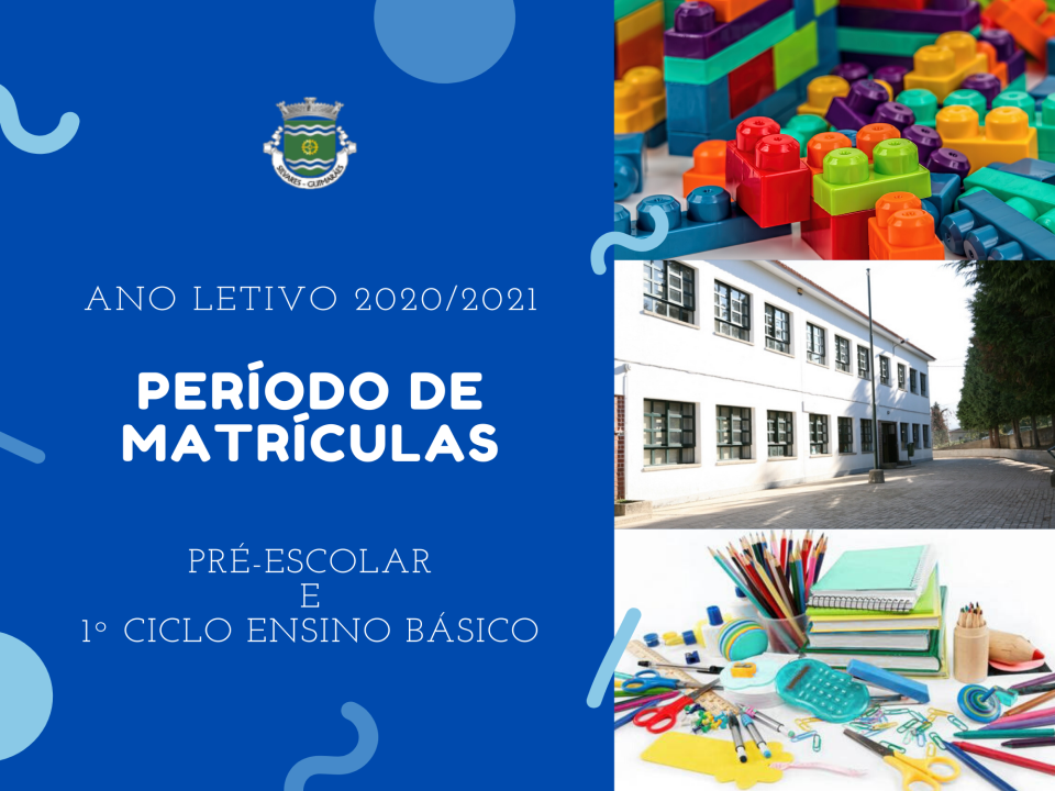 Período de Matrículas |  Ano letivo 2020/2021
